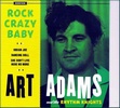Adams, Art - Rock Crazy Baby (Photo)